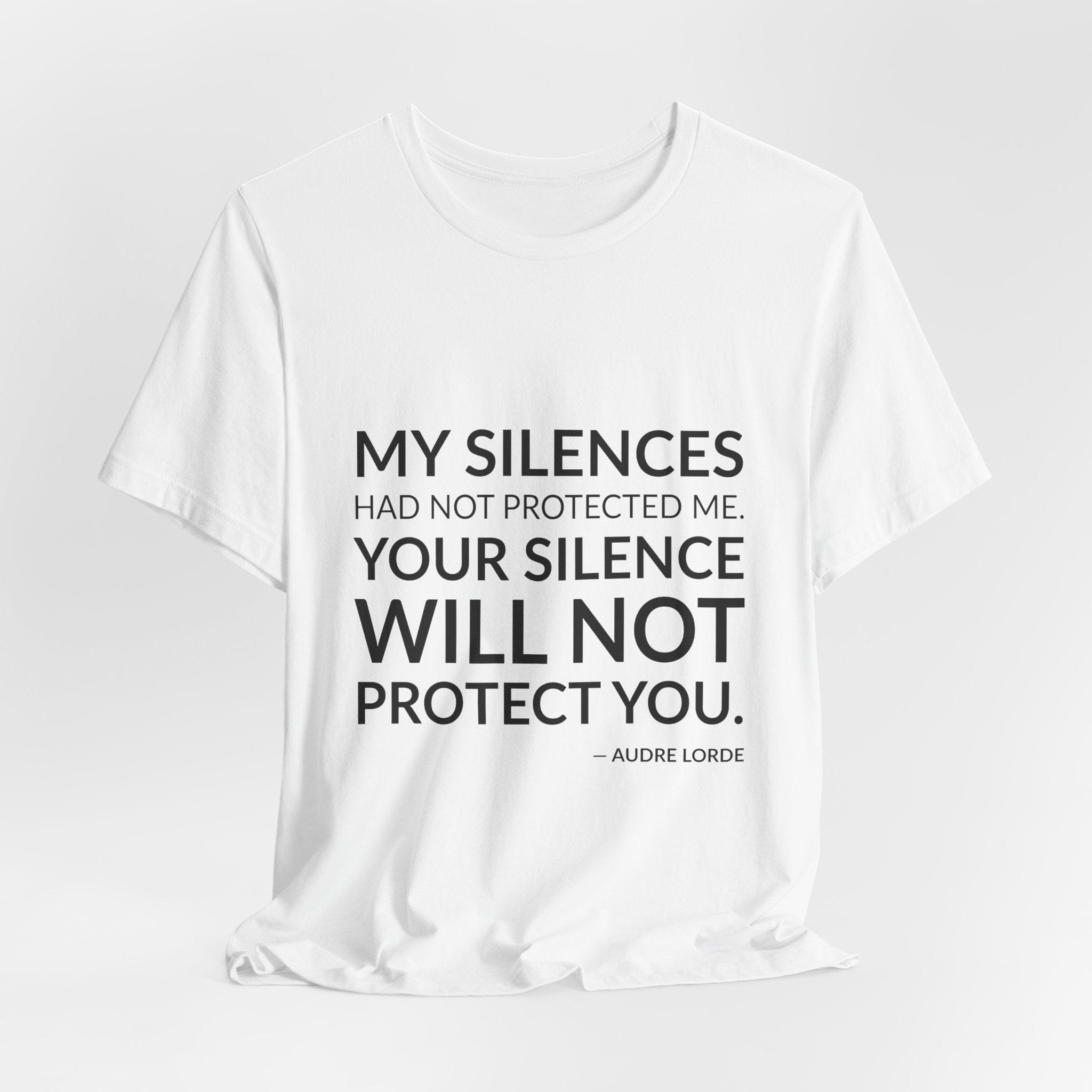 'My Silences Had Not Protected Me' — Audre Lorde Quote Tee | RQuéV Typographic Statement Tee — Classic Tee - Image 5