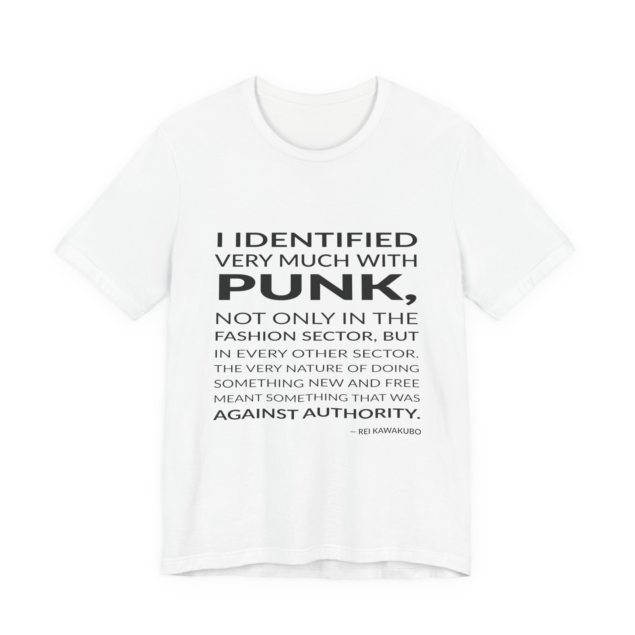 'I Identified Very Much with' — Rei Kawakubo Quote Tee | Wear Words Typographic Statement Tee — Classic Tee