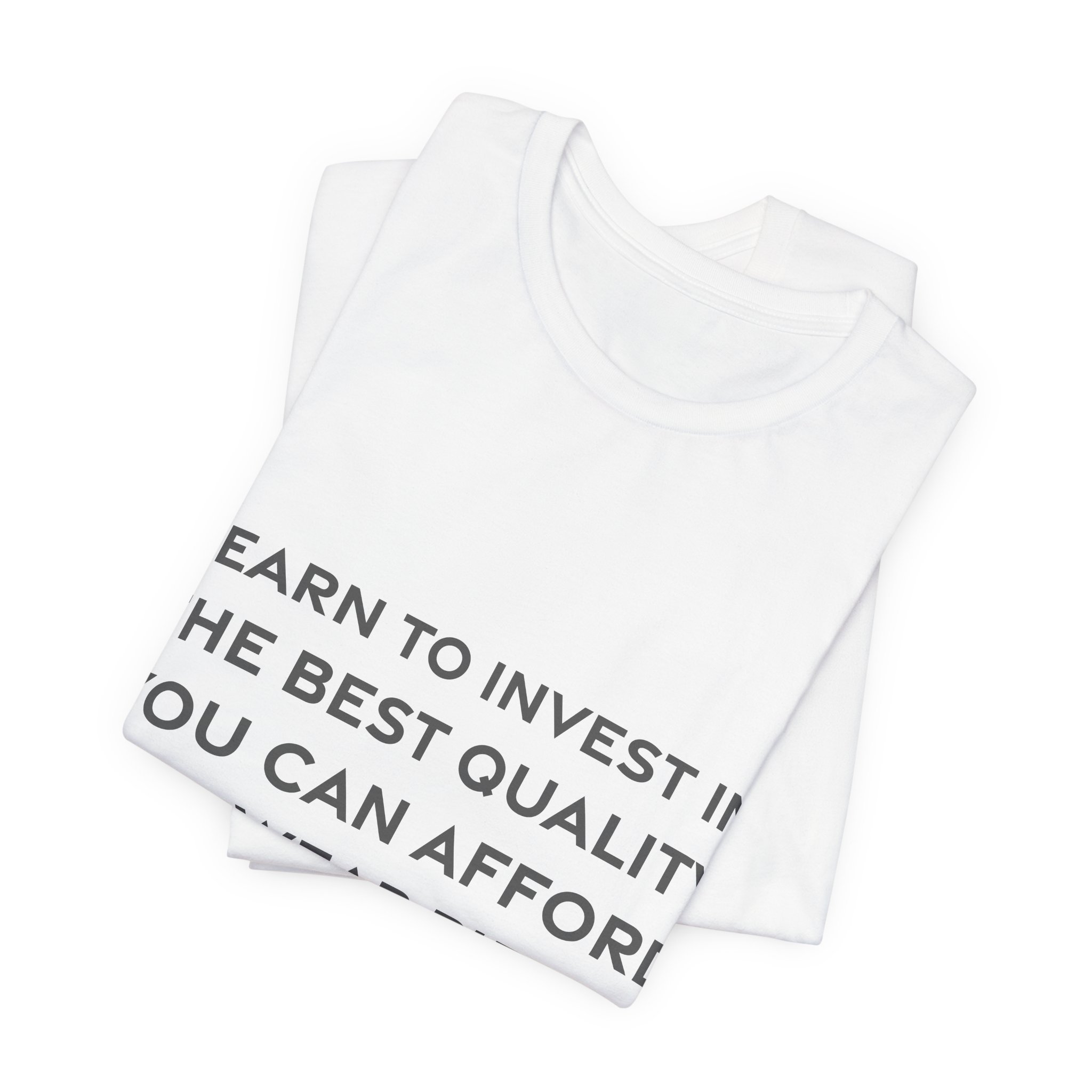 'Learn to Invest in the' — Michael Kors Quote Tee | RQuéV Typographic Statement Tee — Classic Tee - Image 7