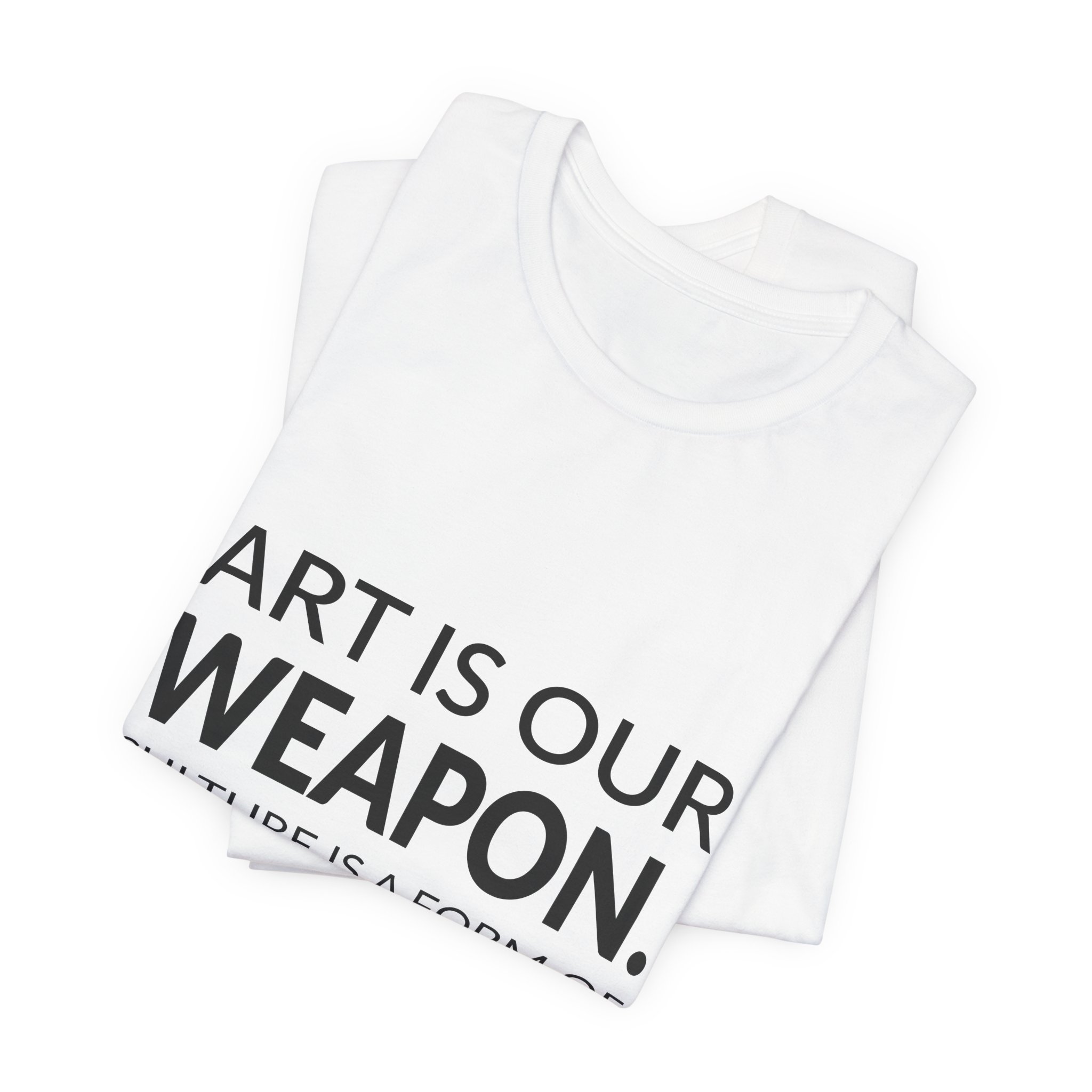 'Art is Our Weapon' — Shirin Neshat Quote Tee | Wear Words Typographic Statement Tee — Classic Tee - Image 7