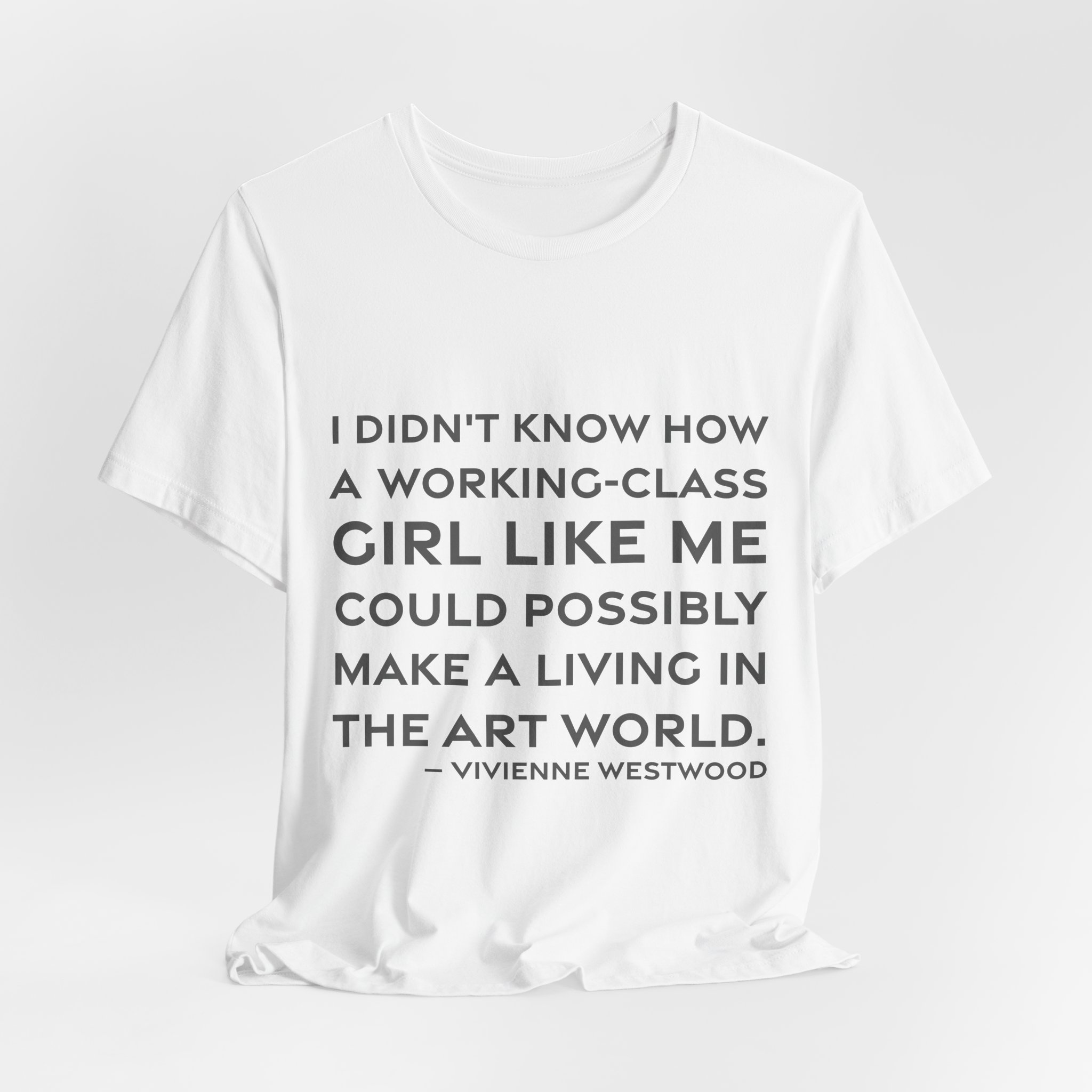 'I Didn't Know How a' — Vivienne Westwood Quote Tee | RQuéV Black-on-White Statement Shirt — Classic Tee - Image 8