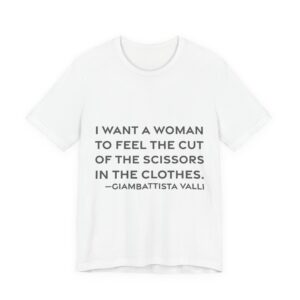 'I Want a Woman to' — Giambattista Valli Quote Tee | RQuéV Black-on-White Statement Shirt — Classic Tee