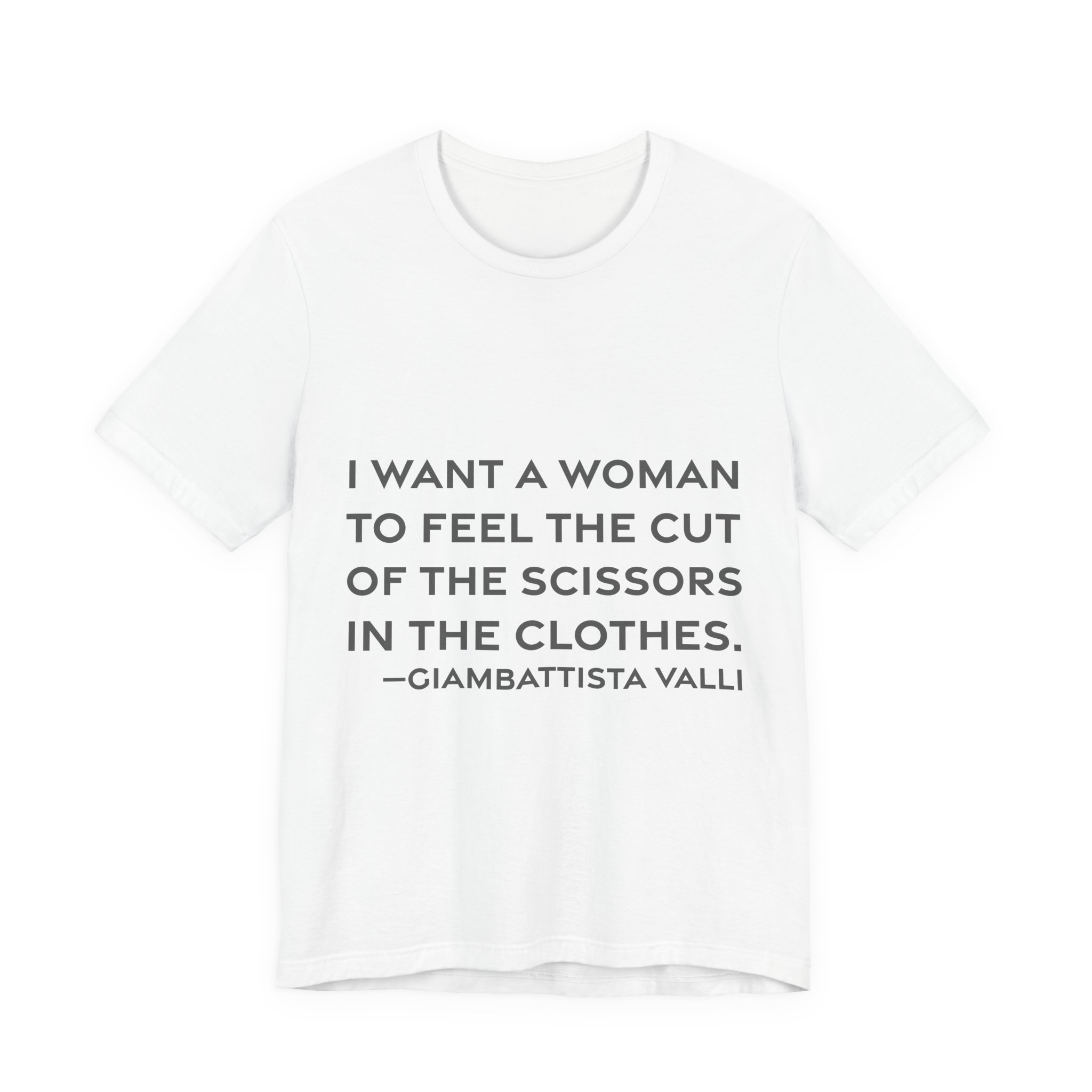 'I Want a Woman to' — Giambattista Valli Quote Tee | RQuéV Black-on-White Statement Shirt — Classic Tee