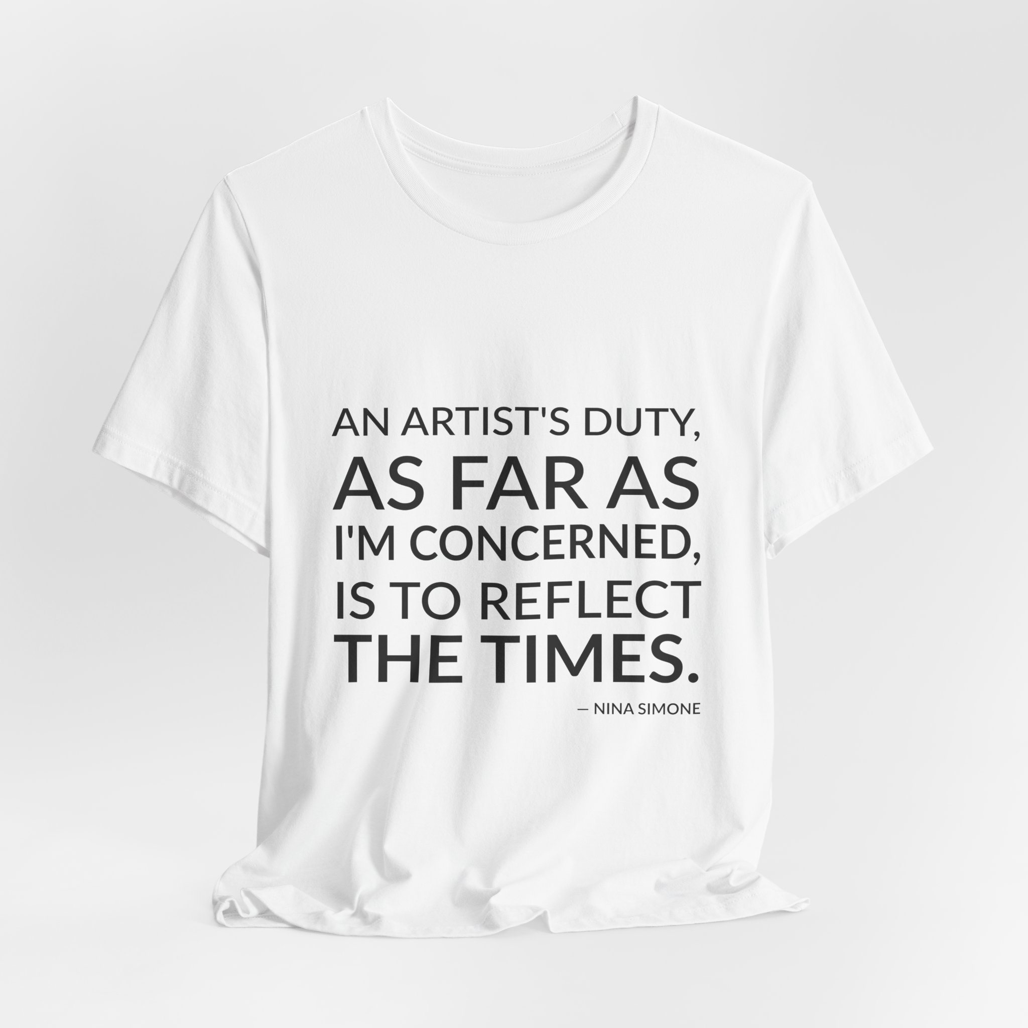 'An Artist's Duty, as Far' — Nina Simone Quote Tee | RQuéV Typographic Statement Tee — Classic Tee - Image 3