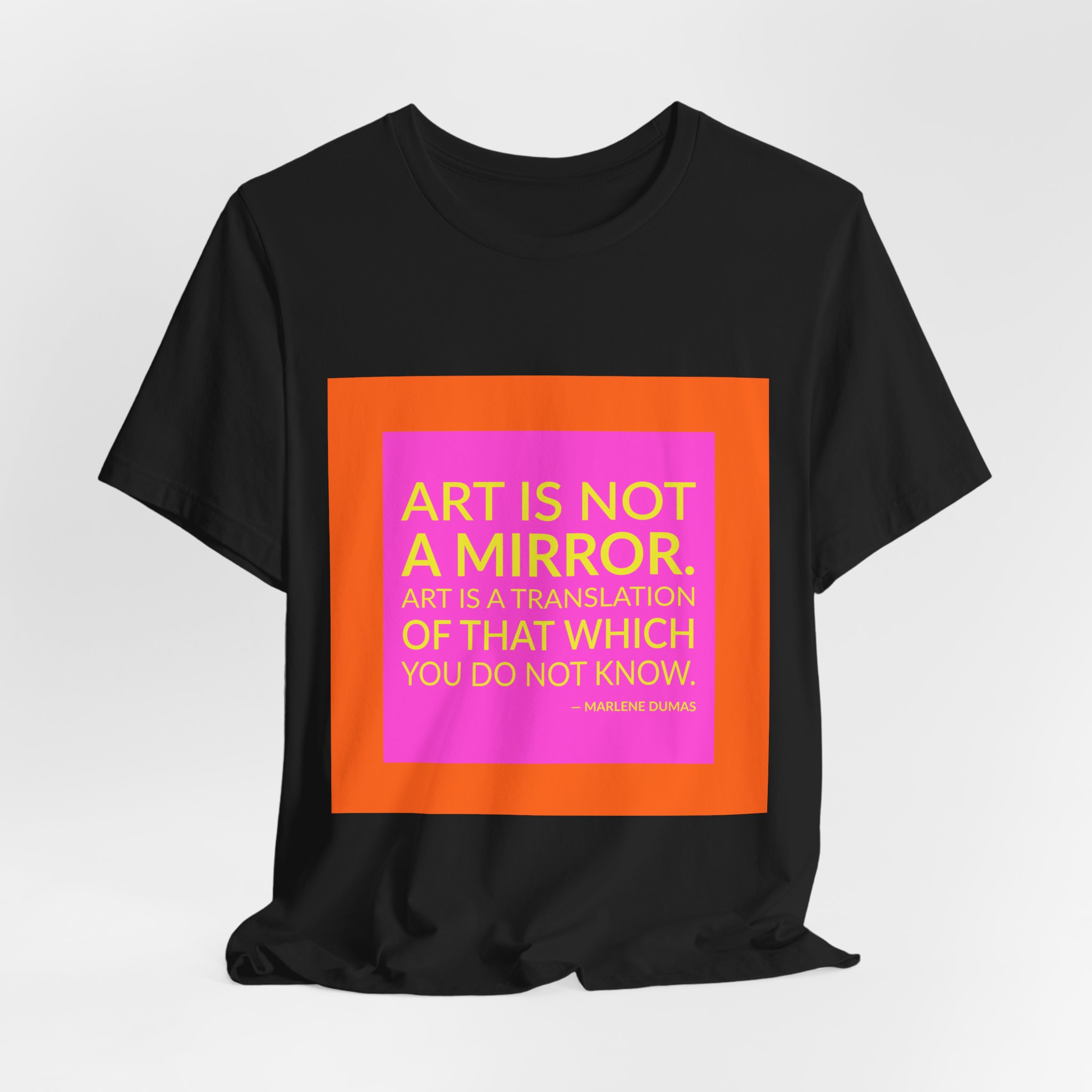 'Art is Not a Mirror' — Marlene Dumas Quote Tee | Wear Words Black-on-White Literary Tee — Classic Tee - Image 5