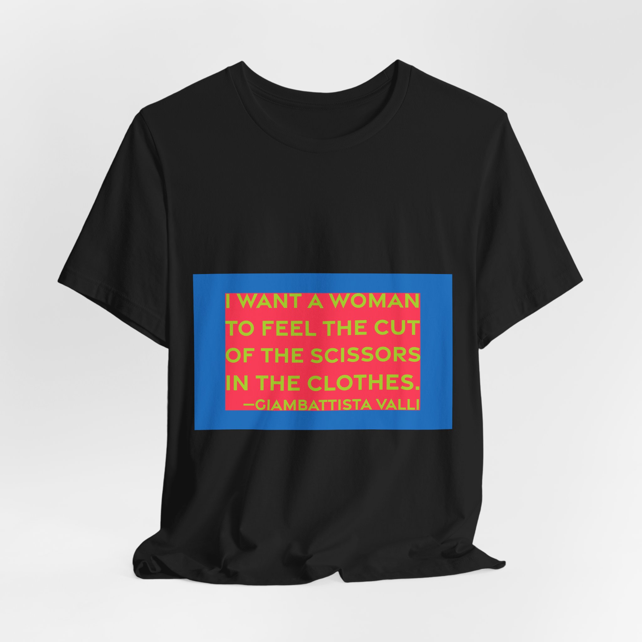 'I Want a Woman to' — Giambattista Valli Quote Tee | RQuéV Black-on-White Statement Shirt — Classic Tee - Image 7