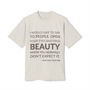 'I Would Like to Say' — Jean Paul Gaultier Quote Tee | Wear Words Typographic Statement Tee — Oversized Tee