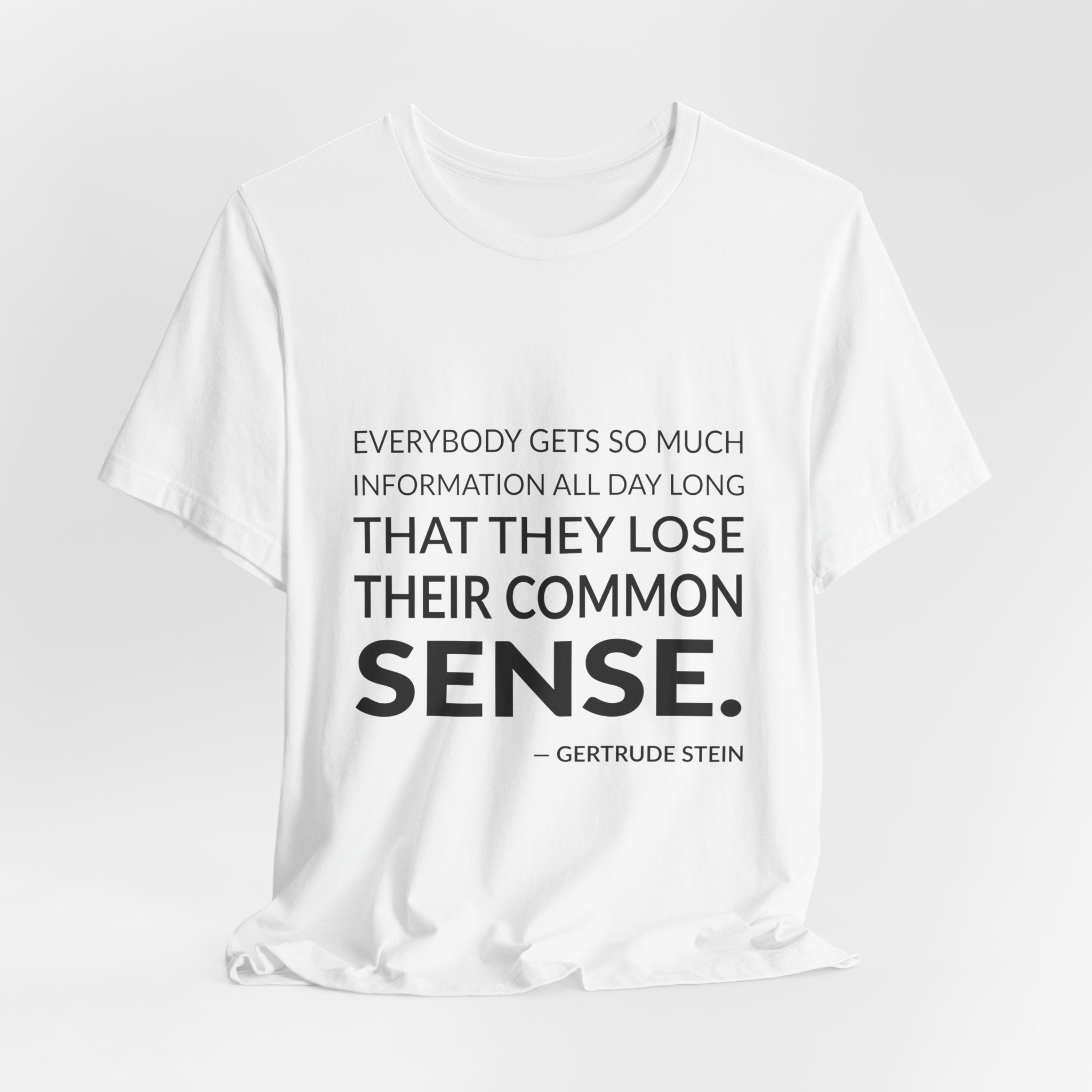 'Everybody Gets So Much Information' — Gertrude Stein Quote Tee | RQuéV Typographic Statement Tee — Classic Tee - Image 4