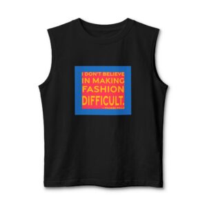 'I Don't Believe in Making Fashion Difficult' — Phoebe Philo Quote Tee | RQuéV Typographic Statement Tee — Muscle Tank
