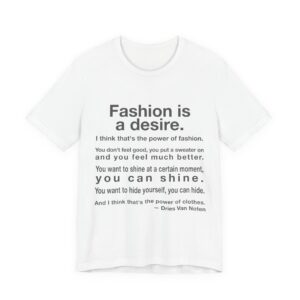 'Fashion is a Desire' — Dries Van Noten Quote Tee | RQuéV Black-on-White Statement Shirt — Classic Tee