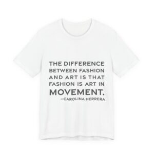 'The Difference Between Fashion and' — Carolina Herrera Quote Tee | RQuéV Black-on-White Literary Tee — Classic Tee