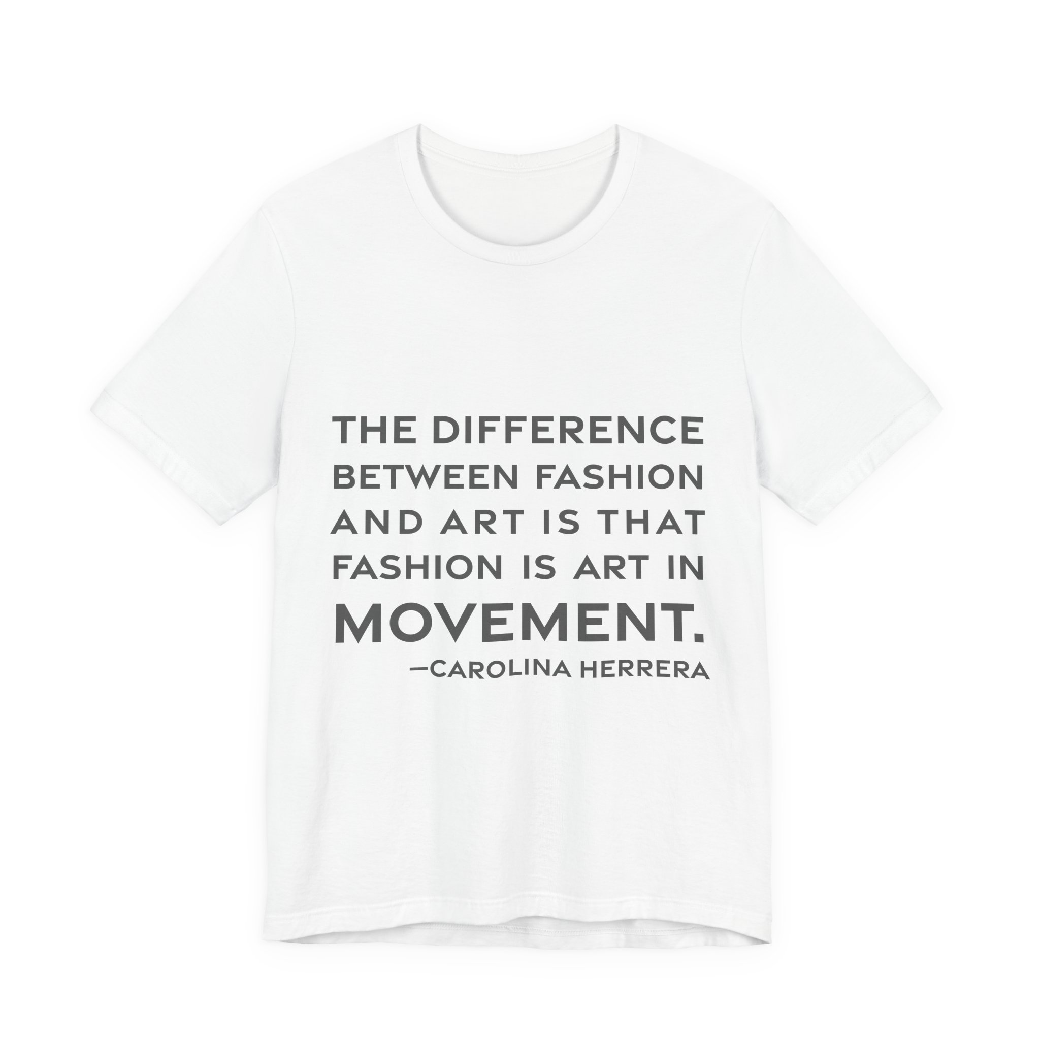 'The Difference Between Fashion and' — Carolina Herrera Quote Tee | RQuéV Black-on-White Literary Tee — Classic Tee