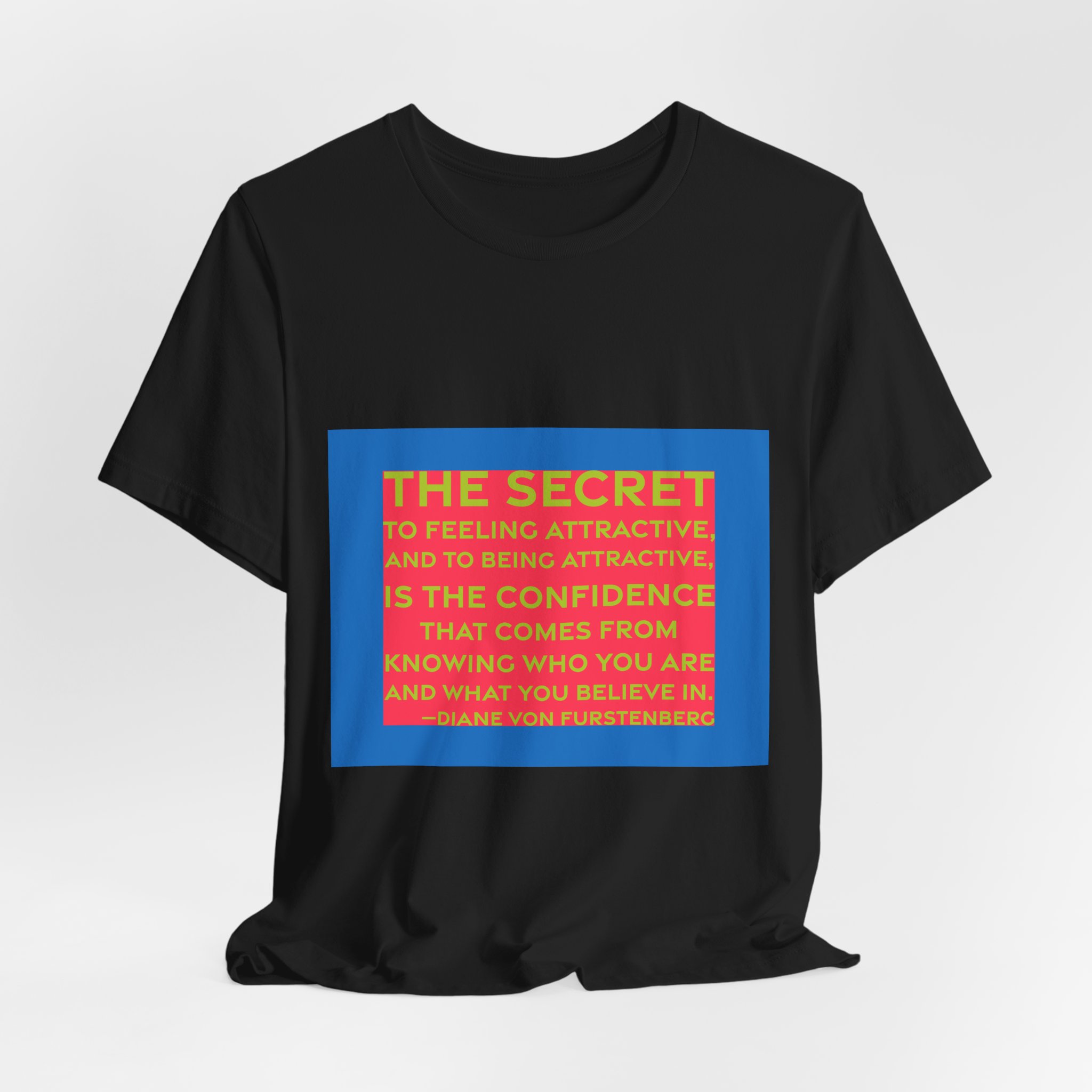 'The Secret to Feeling Attractive,' — Diane von Fürstenberg Quote Tee | RQuéV Typographic Statement Tee — Classic Tee - Image 8