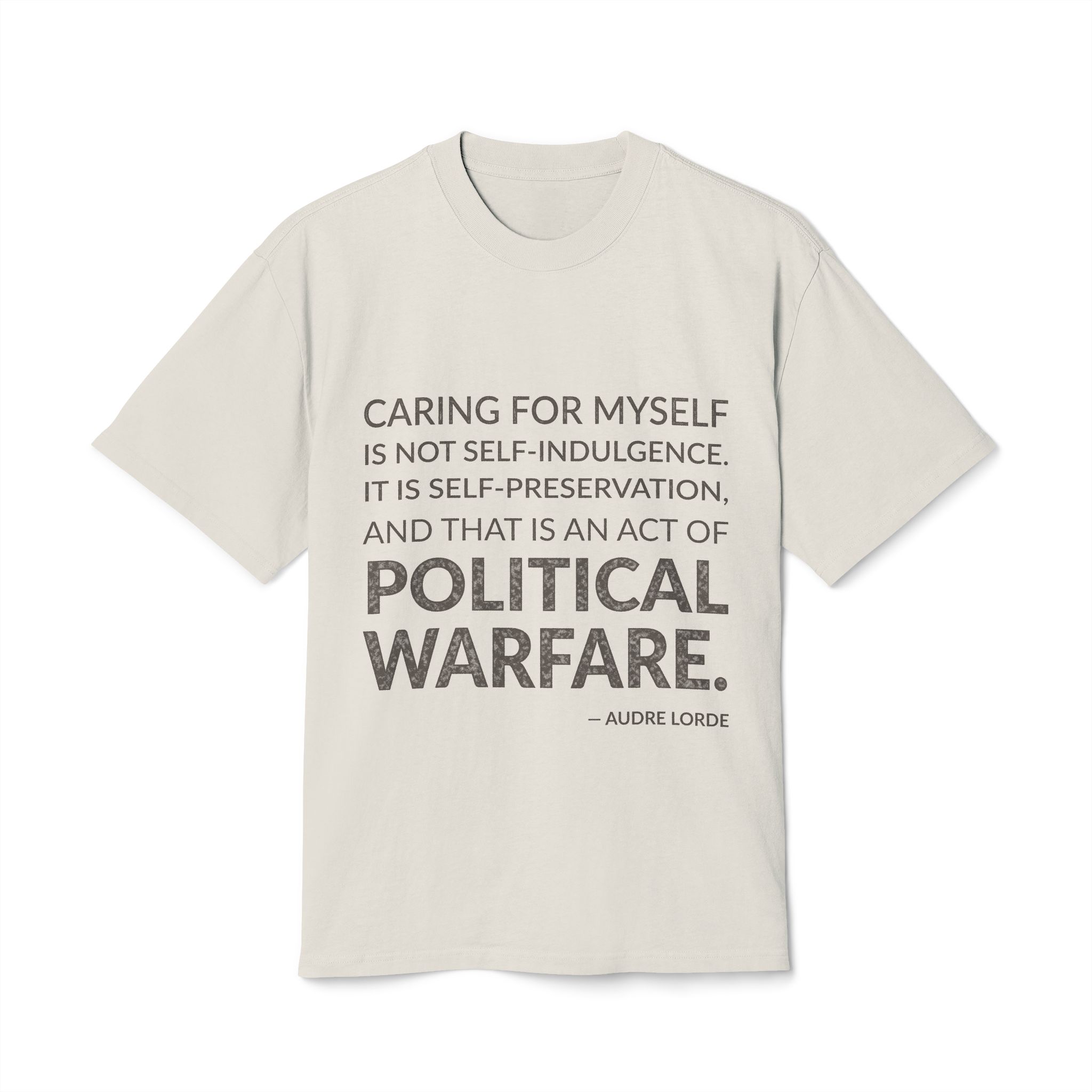 'Caring for myself is not self-indulgence. It is self-preservation, and that is an act of political warfare.'