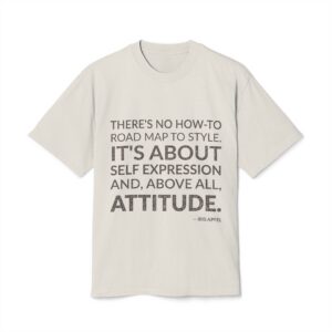 'There's no how-to road map to style. It's about self expression and, above all, attitude.'