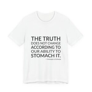 'The Truth Does Not Change' — Flannery O'Connor Quote Tee | RQuéV Black-on-White Literary Tee — Classic Tee