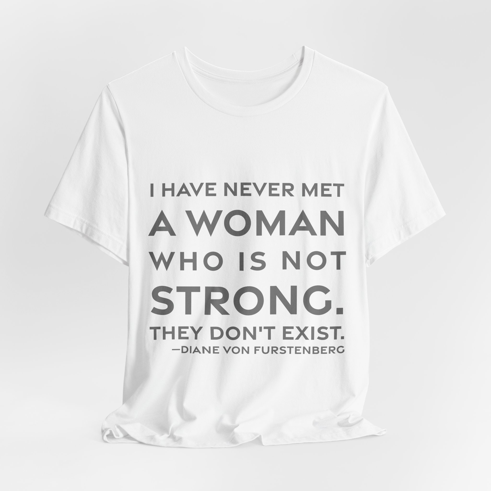 'They Don't Exist' — Diane von Fürstenberg Quote Tee | RQuéV Typographic Statement Tee — Classic Tee - Image 7
