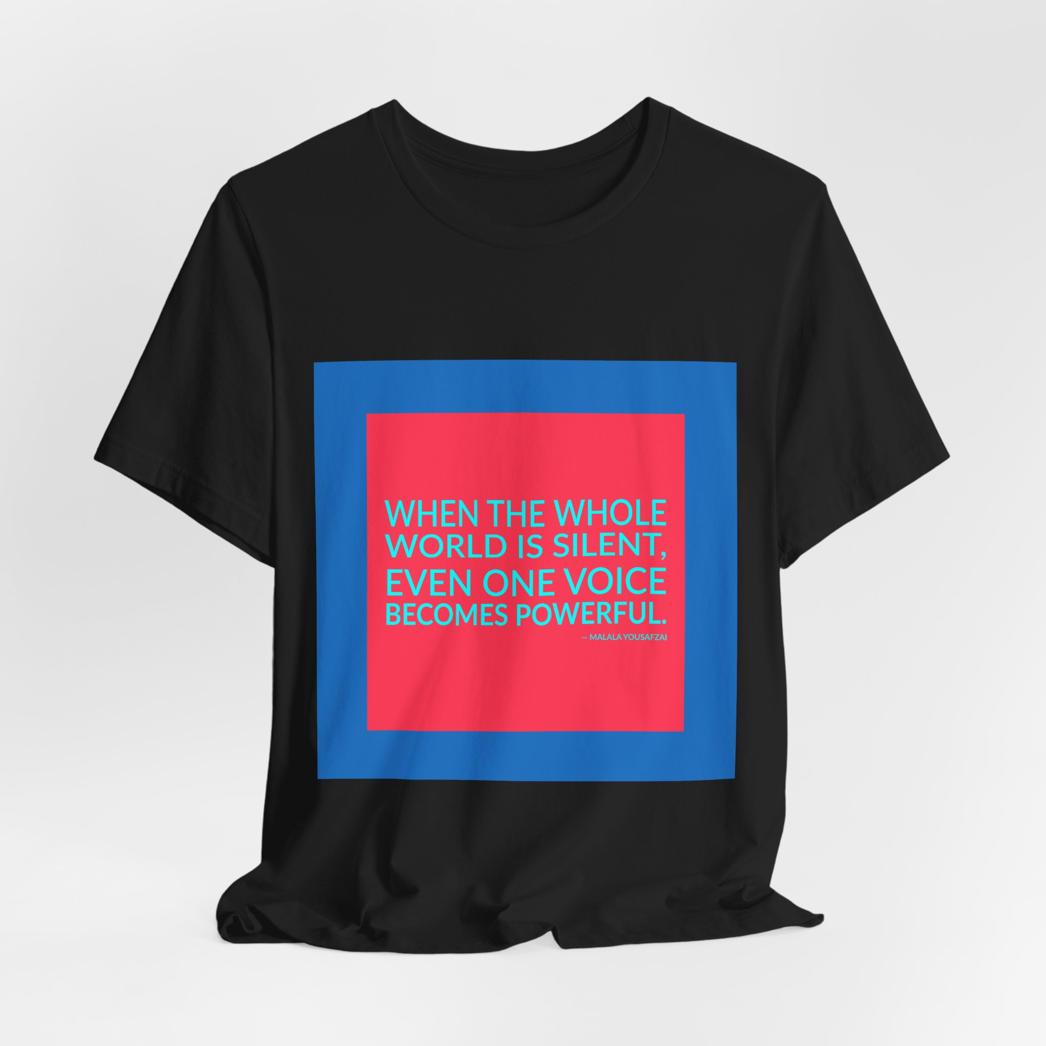 'When the Whole World is' — Malala Yousafzai Quote Tee | Wear Words Black-on-White Statement Shirt — Classic Tee - Image 3