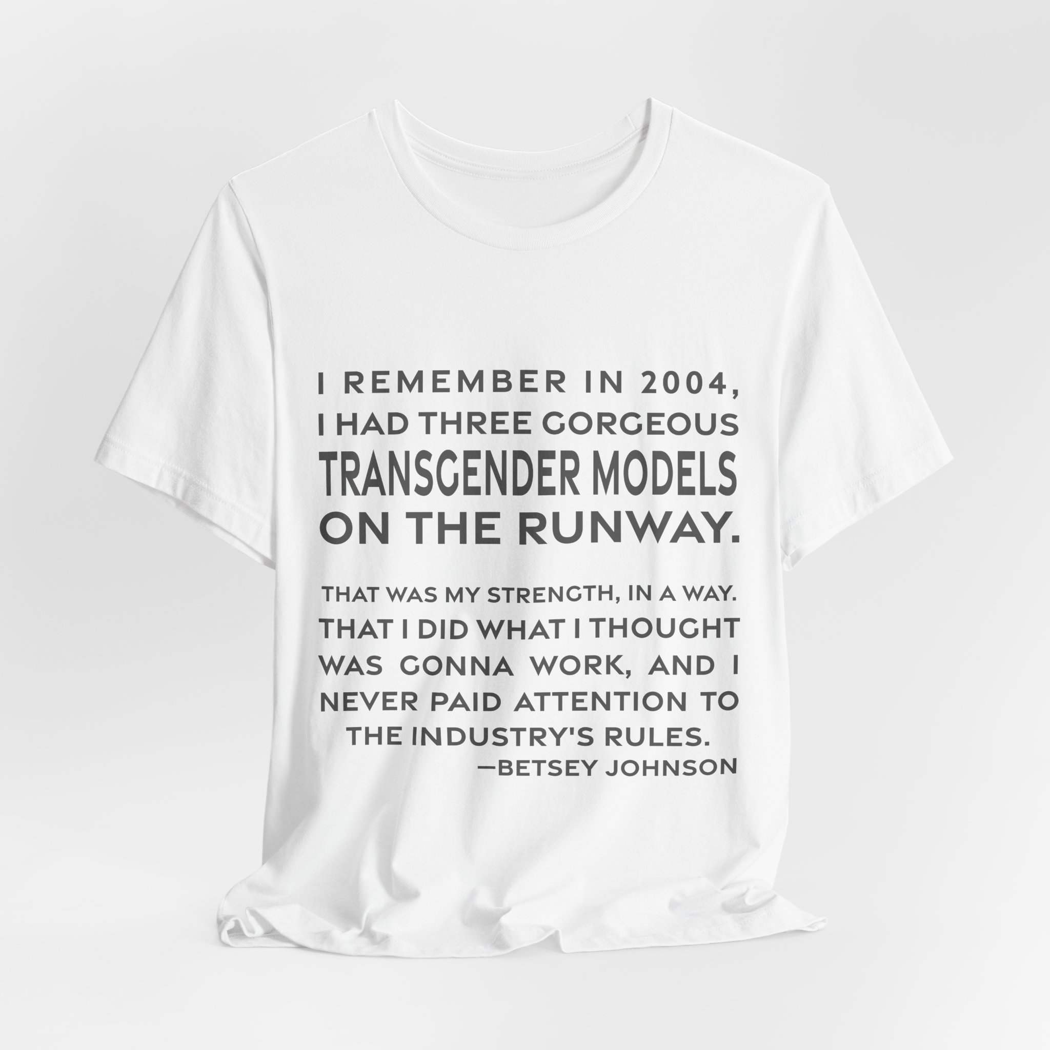 'I Remember in 2004, I' — Betsey Johnson Quote Tee | RQuéV Typographic Statement Tee — Classic Tee - Image 2