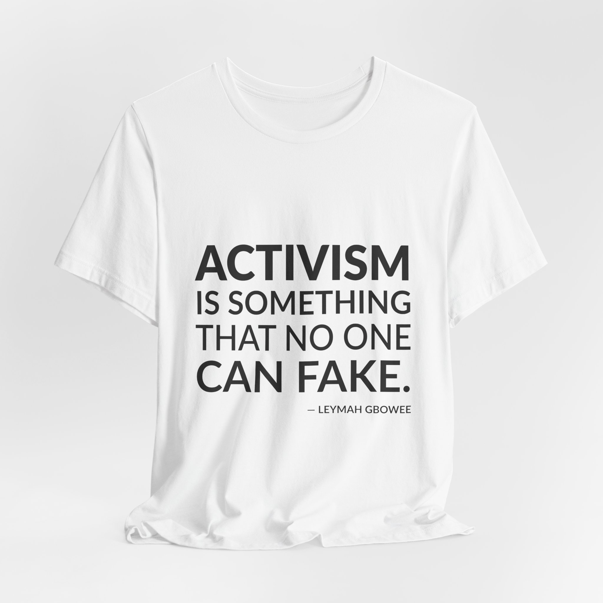 'Activism is Something That No' — Leymah Gbowee Quote Tee | RQuéV Black-on-White Statement Shirt — Classic Tee - Image 5
