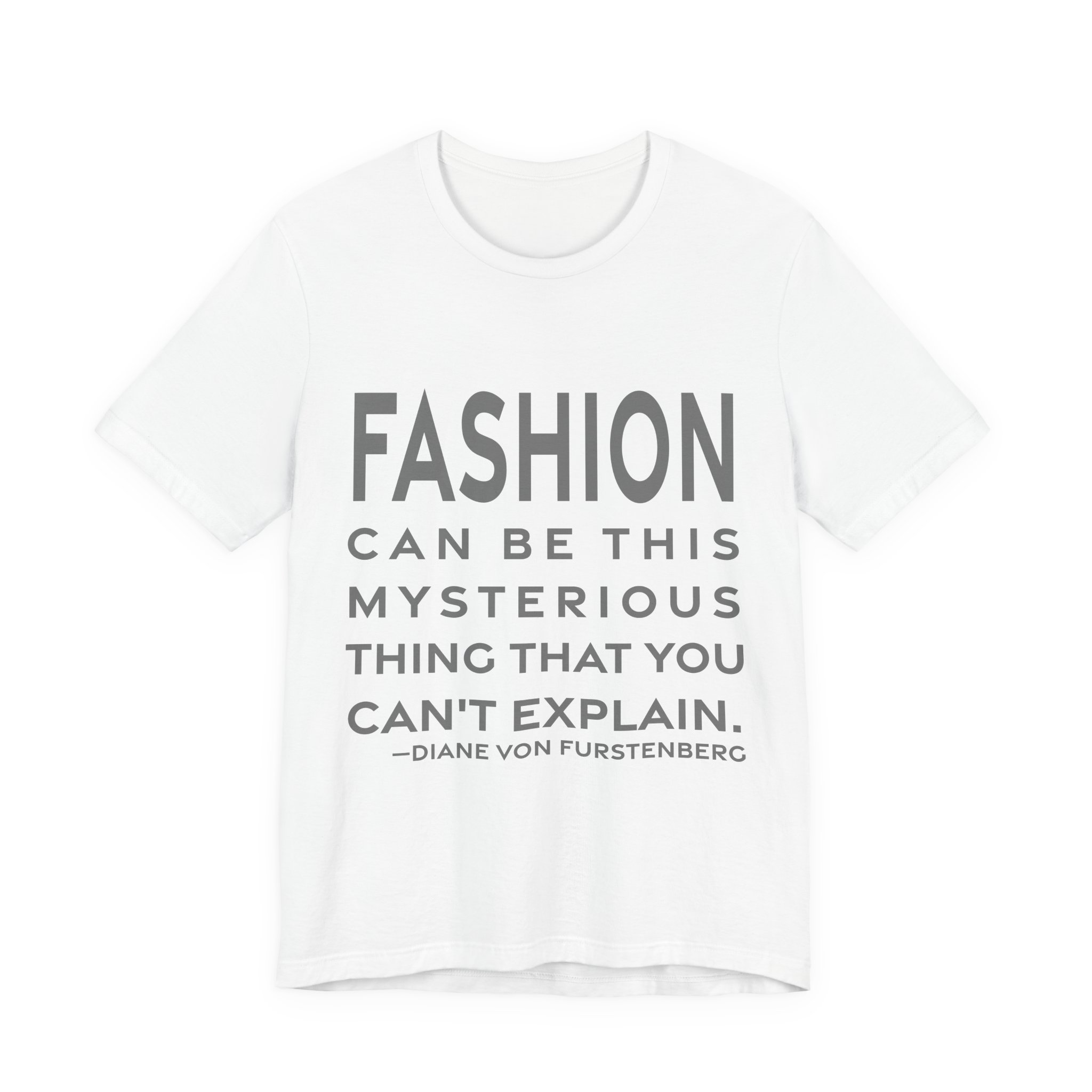 'Fashion Can Be This Mysterious' — Diane von Fürstenberg Quote Tee | RQuéV Black-on-White Statement Shirt — Classic Tee