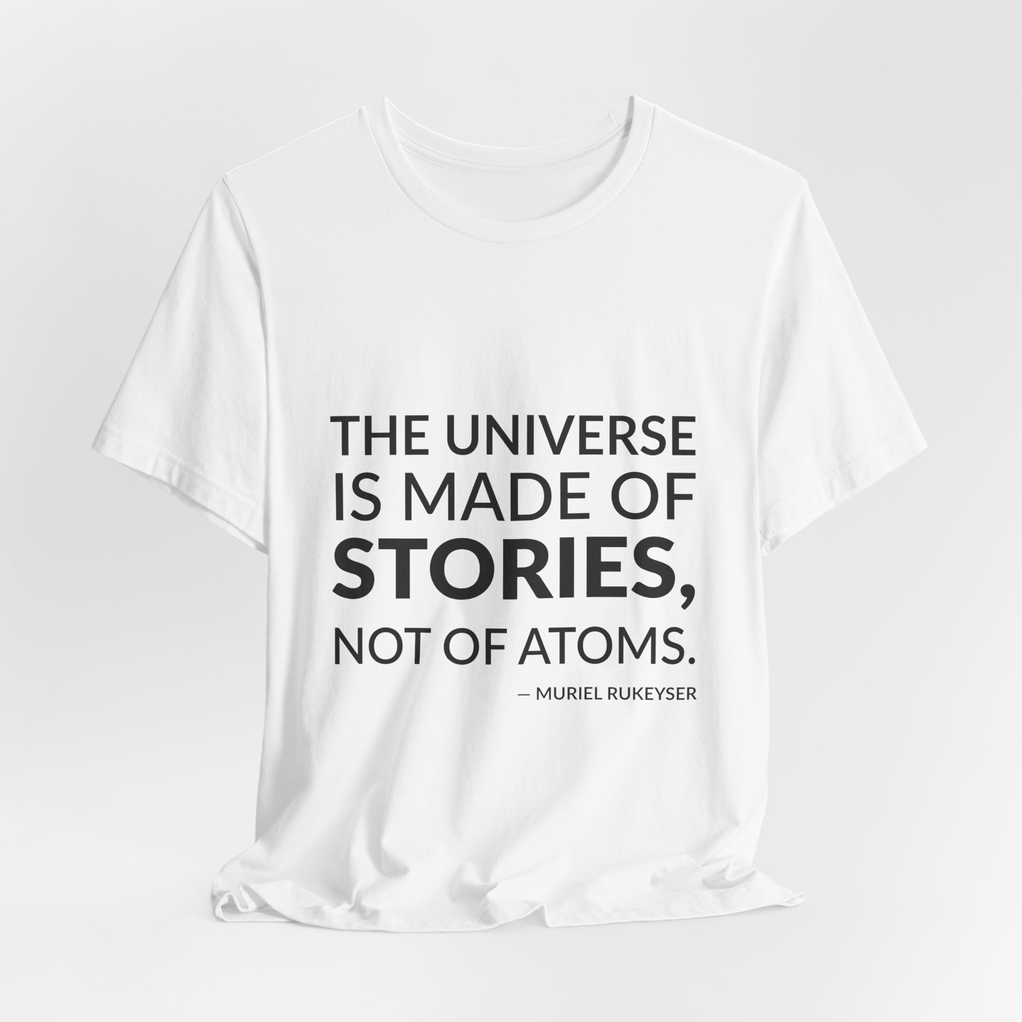 'The Universe is Made of' — Muriel Rukeyser Quote Tee | RQuéV Black-on-White Statement Shirt — Classic Tee - Image 7
