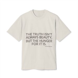 'The Truth Isn't Always Beauty,' — Nadine Gordimer Quote Tee | Wear Words Black-on-White Literary Tee — Oversized Tee