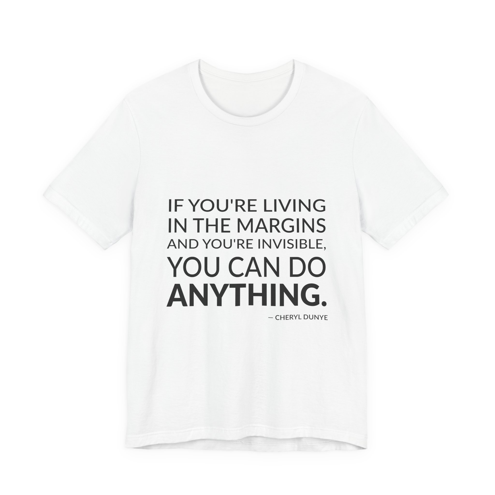 'If You're Living in the' — Cheryl Dunye Quote Tee | Wear Words Black-on-White Literary Tee — Classic Tee