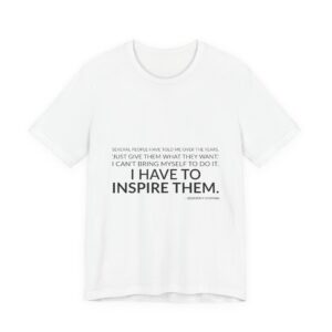 'I Have to Inspire Them' — Deborah Sussman Quote Tee | RQuéV Black-on-White Statement Shirt — Classic Tee