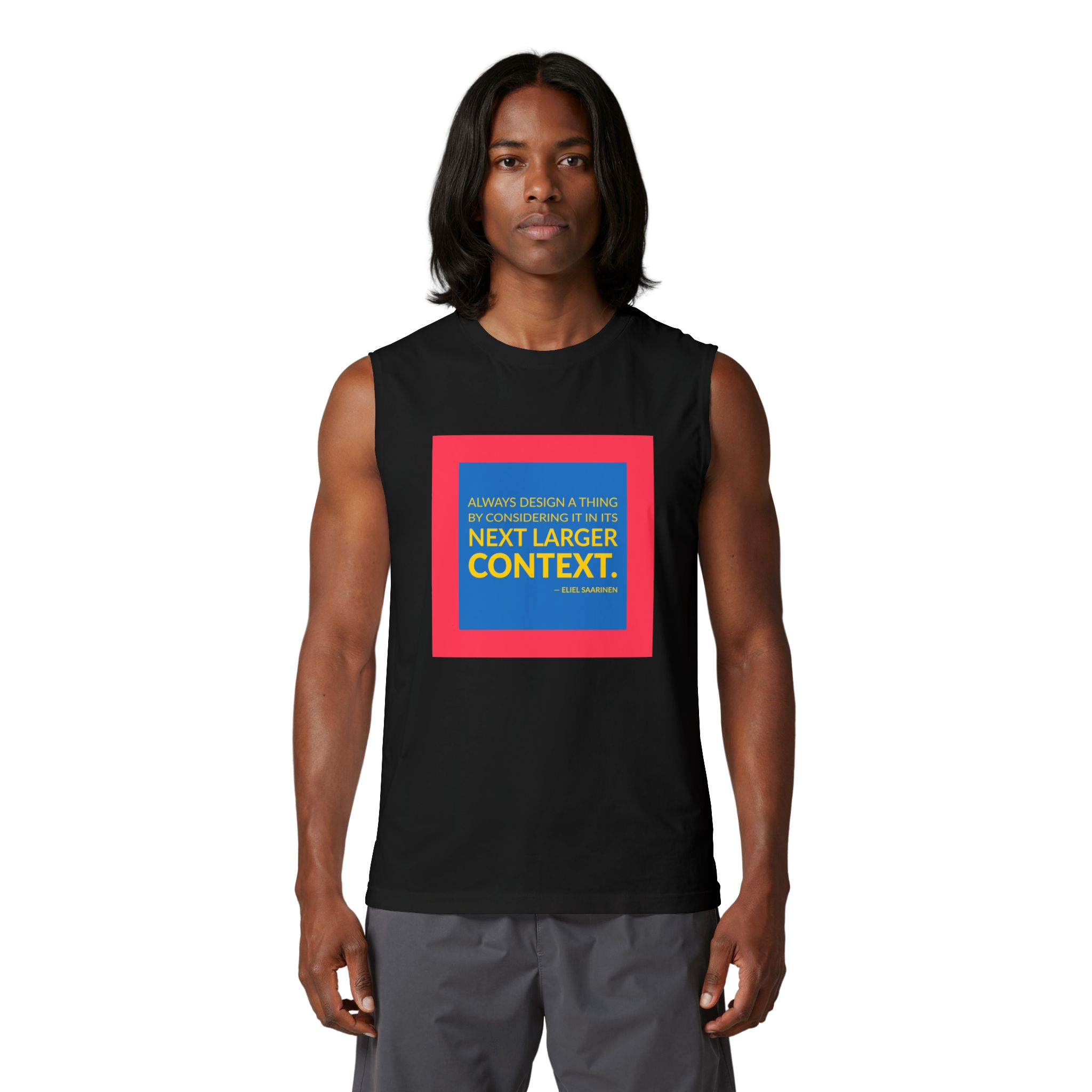 'Always Design a Thing by' — Eliel Saarinen Quote Tee | Wear Words Typographic Statement Tee — Muscle Tank - Image 2