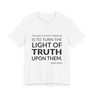 'The Way to Right Wrongs' — Ida B. Wells Quote Tee | RQuéV Black-on-White Literary Tee — Classic Tee