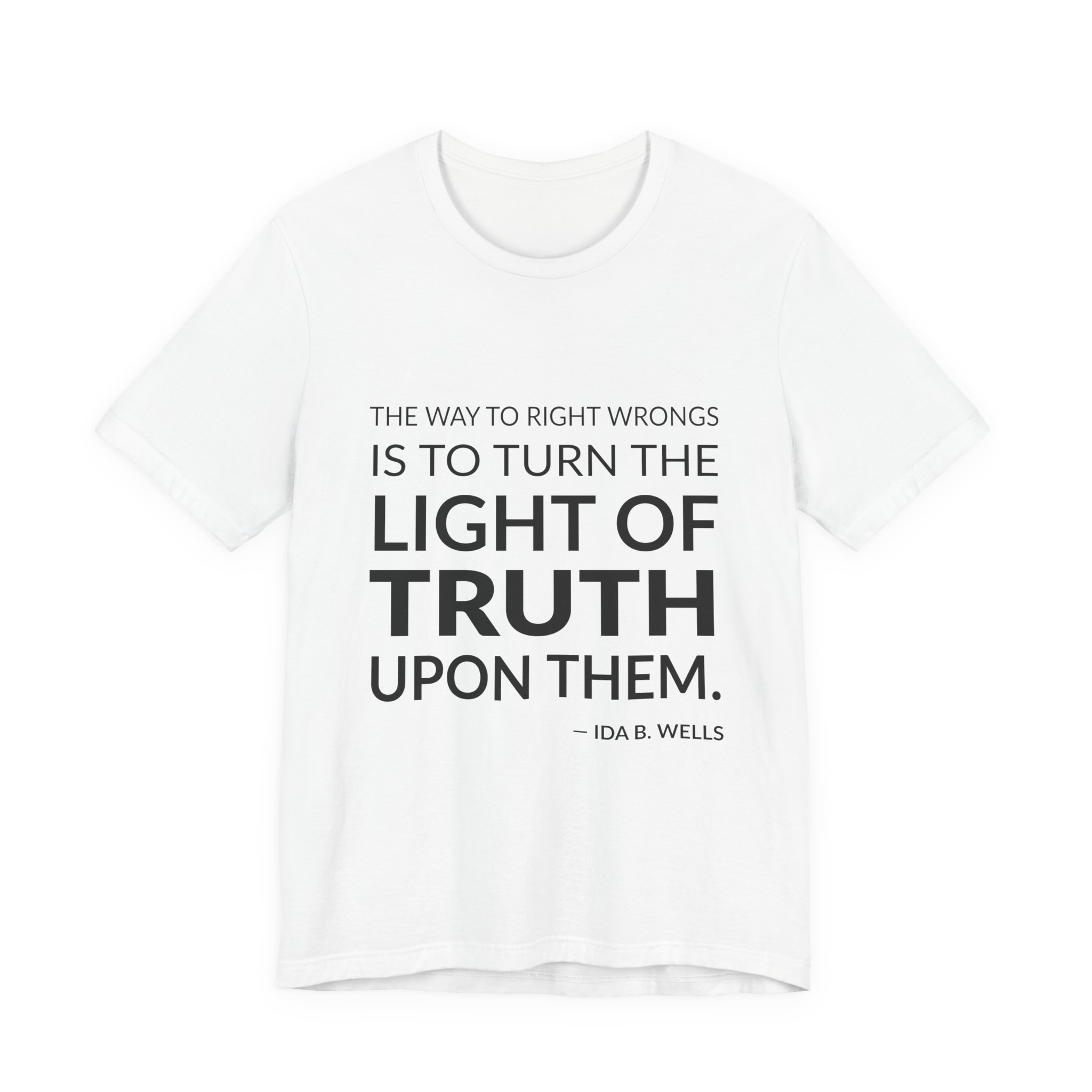 'The Way to Right Wrongs' — Ida B. Wells Quote Tee | RQuéV Black-on-White Literary Tee — Classic Tee