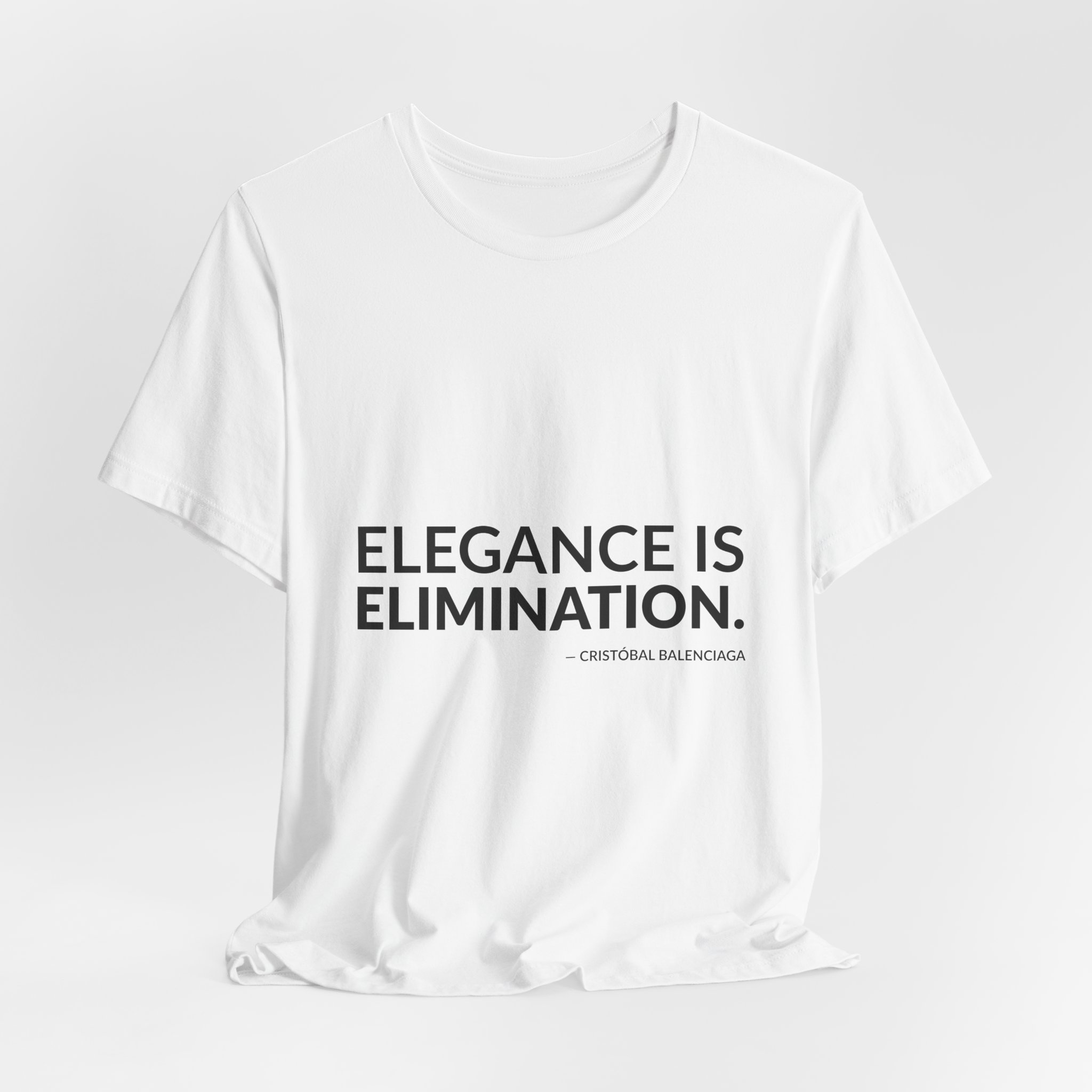 'Elegance is Elimination' — Cristóbal Balenciaga Quote Tee | Wear Words Black-on-White Statement Shirt — Classic Tee - Image 5