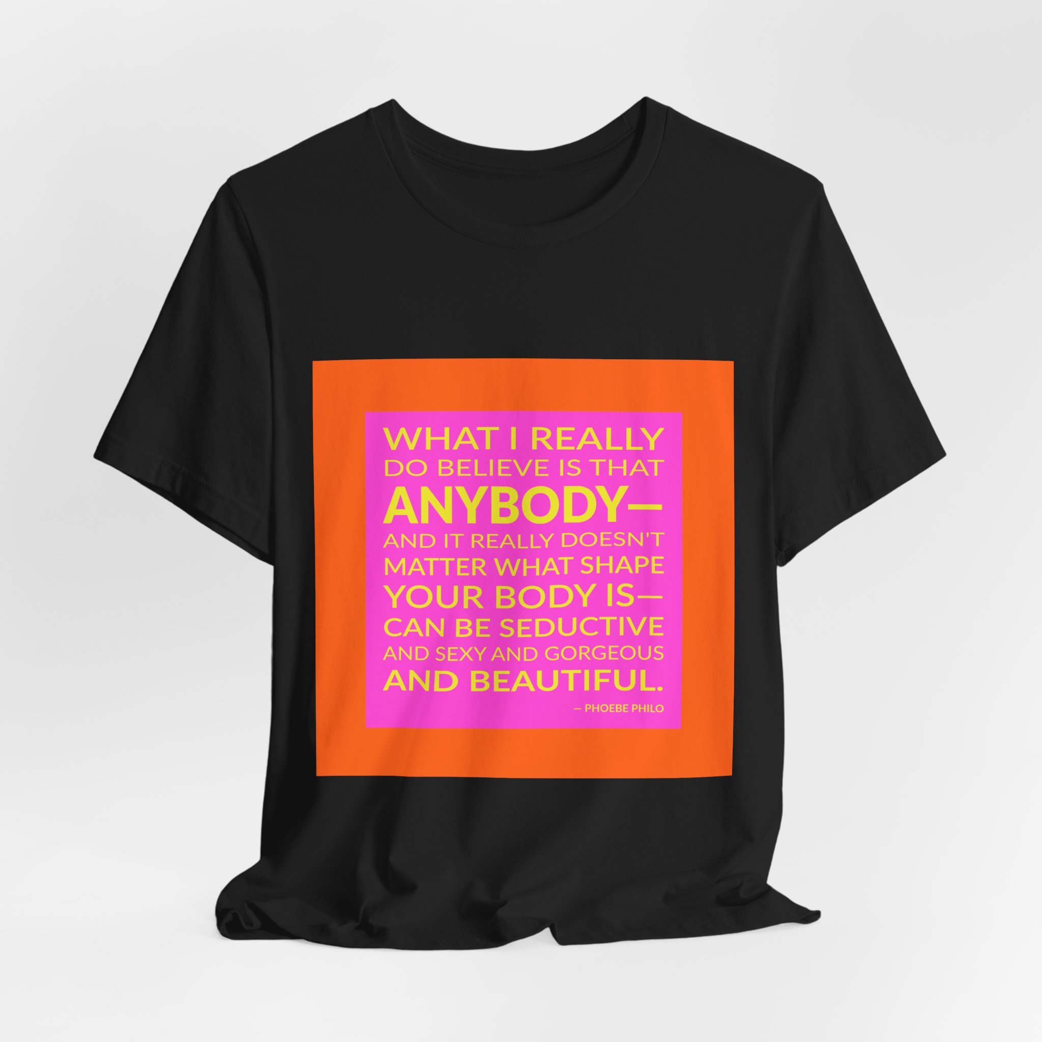 'What I Really Do Believe' — Phoebe Philo Quote Tee | Wear Words Typographic Statement Tee — Classic Tee - Image 7