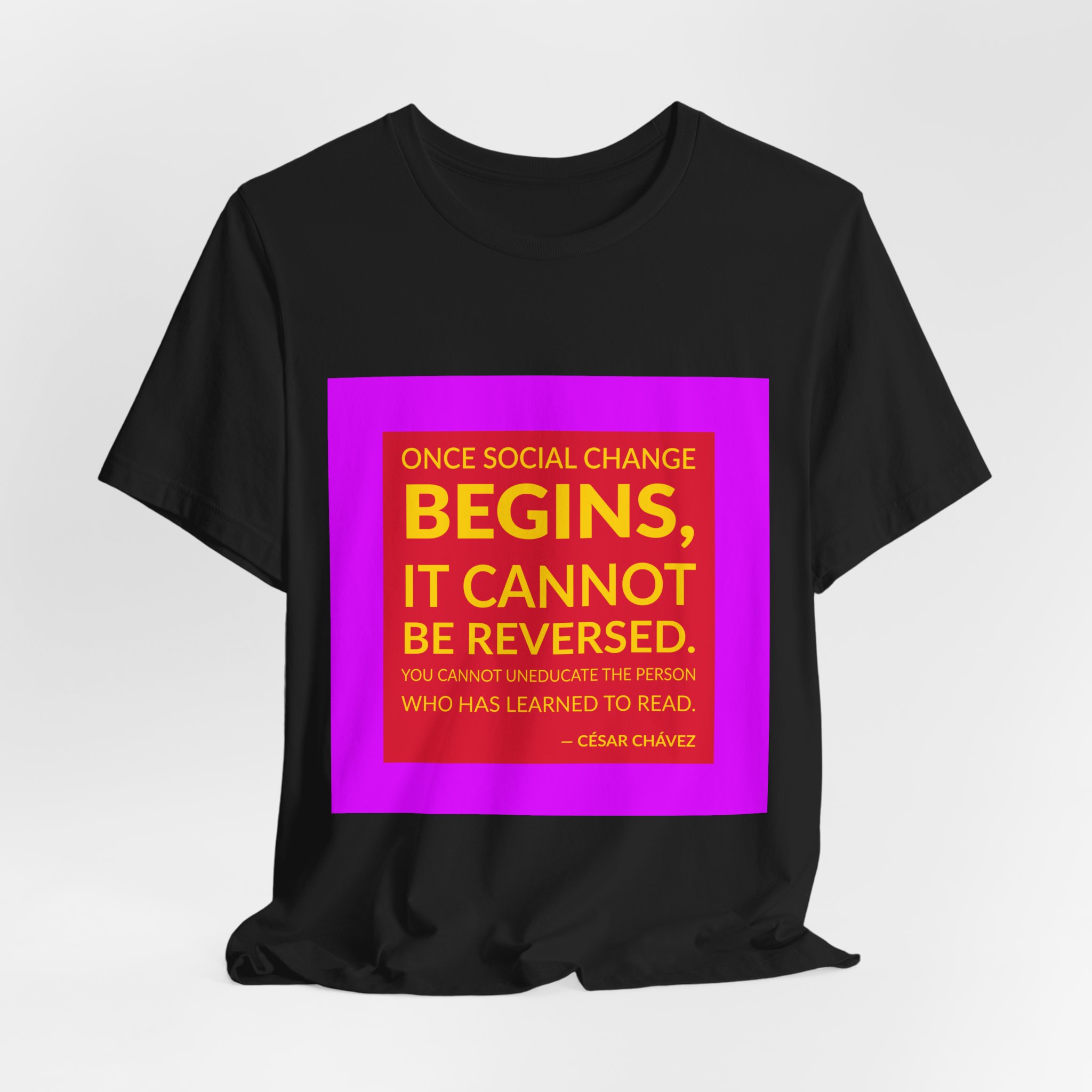 'Once Social Change Begins, it' — César Chávez Quote Tee | RQuéV Typographic Statement Tee — Classic Tee - Image 3